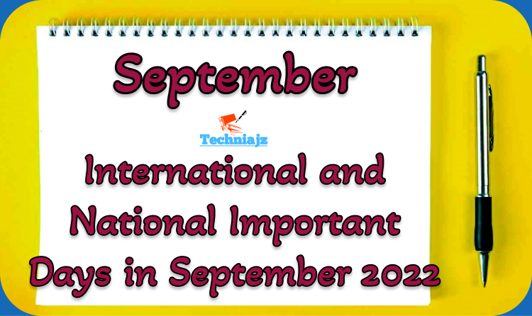 International And National Important Days In September 2022