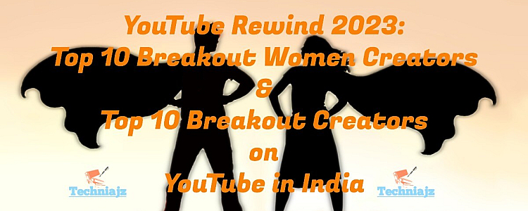 YouTube Rewind 2023: Top 10 Breakout Women & Overall Creators