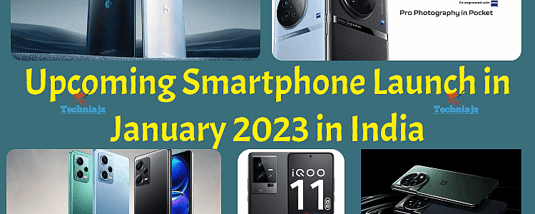 Upcoming Smartphone in January 2023 in India