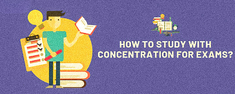 Tips for Improving Concentration and Focus During Exams