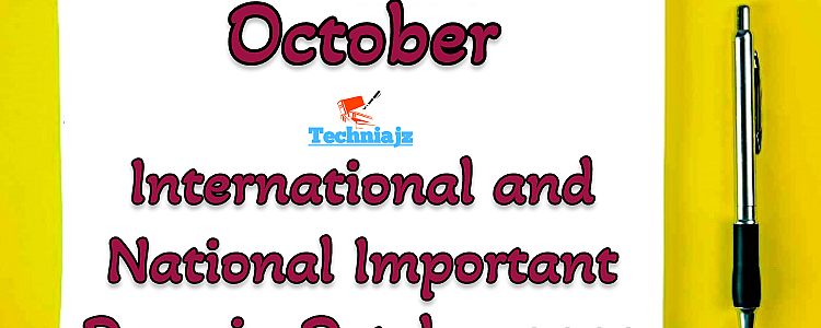 International and National Important Days, Bank Holidays and Festivals in October 2022